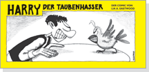 Harry, der Taubenhasser